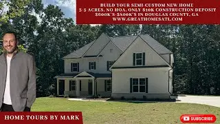 Luxury Semi-Custom NEW HOMES. Acres! Douglas, County, Georgia!