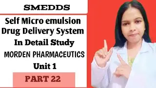 SMEDDS Introduction, Components Advantages And Disadvantage & Evaluation | Modern pharma m pharm 