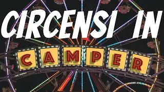 Coppia di CIRCENSI viaggia in camper - Vivere in camper con una neonata, CIRCO di strada on the road