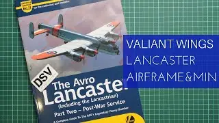 Valiant Wings Lancaster Part 2 Airframe and Miniature (21) Review