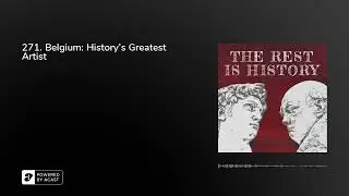 271. Belgium: History's Greatest Artist