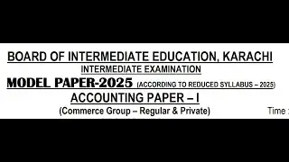 2025 FIRST YEAR ACCOUNTING SOLVED INCOME STATEMENT MODEL PAPER KARACHI BOARD PART-1
