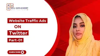 Topic Discuss  All objective/Goal on Twitter & Create Website Traffic ads Campaign  (part 01)