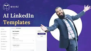 Use Templates with evyAI to supplement your AI on LinkedIn (Outdated Video)