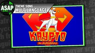Krypto the Superdog Theme Song | Multilanguage (Requested)