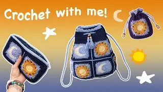Crochet With Me — предметы с Солнцем и Луной и многое другое | Эпизод 3