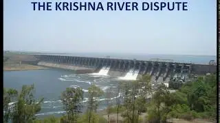 Krishna river dispute Details for UPSC/PCS/SSC/BANK/RAILWAYS/OTHER GOVERNMENTAL EXAMS