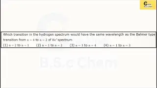 Which transition in hydrogen spectrum has same wavelength as Balmer type n=4 to n=2 of He⁺ spectrum?