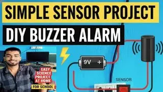 Simple Sensor Battery Buzzer Project for School | Easy Science Project at Home | DIY Alarm System