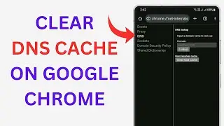How to Clear DNS Cache In Google Chrome - Full Guide