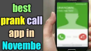 Best call prank app in November