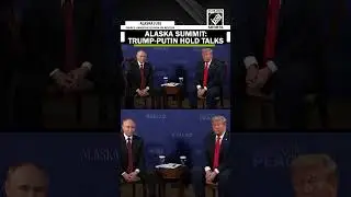US President Trump & Russian President Putin hold talks in Anchorage on Russia-Ukraine war