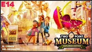 【E14】Two Point Museum en espa&ntilde;ol | Gameplay Descubrimiento | El C&oacute;dice del Desmadre