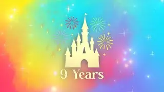 Disneyland Wales' 9th Anniversary - Magic Is Here!🎉