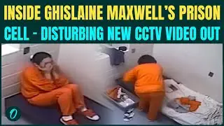 Ghislaine Maxwell UNSEEN Prison VIDEO: S*x Offender Epstein&rsquo;s GF Paces, Scoffs at Jail Food | Watch