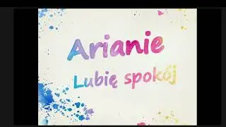 Arianie - Lubię spok&oacute;j
