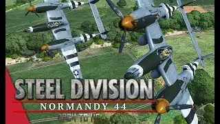FIRST BLOOD UPDATE - Swarm of the Lightnings! Steel Division: Normandy 44 Gameplay (Mont Ormel, 2v2)