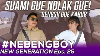 AYU DEWI KABUR! SUAMI GUE NOLAK GUE! BOY SHOCKED | #NebengBoyNewGeneration Eps.25