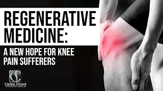 Regenerative Medicine: A New Hope for Knee Pain Sufferers