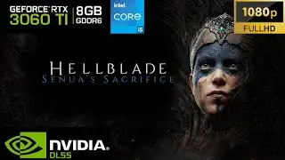 Hellblade Senua's Sacrifice Full HD: NVIDIA RTX3060Ti 8GB | Intel Core i5 12400F | 32GB RAM DDR4