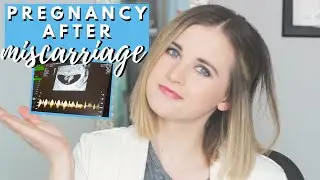 ENJOY BEING PREGNANT AFTER A MISCARRIAGE | How I Stay Positive Following A Pregnancy Loss