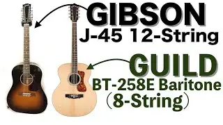 Gibson J-45 12 String & Guild BT-258E Baritone with Hiroshi Araki