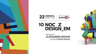 Pełna relacja z 10 edycji Nocy z Designem w Galerii Wnętrz Domar
