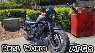 Honda Rebel 500 Real World MPG || (S)miles Per Gallon