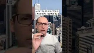 Canada&rsquo;s 2026 Mortgage Renewals GET REAL😮