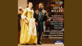 Luisa Miller, Act III Scene 3: Piangi, piangi, il tuo dolore (Live)