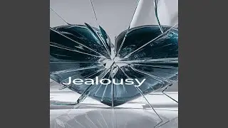 Jealousy