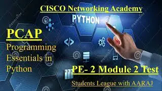 Cisco Programming Essentials in Python - PCAP | PE 2 Module 2 Test |  CISCO Python Essential.