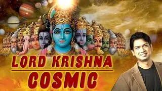 Lord Krishna's Cosmic Blessing | Vijay Prakash |Shri Krishna Bhakti |Shri Krishna Preachings | shlok