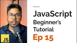 JavaScript Contexts - this keyword - From Beginner to JavaScript Developer | Episode 15