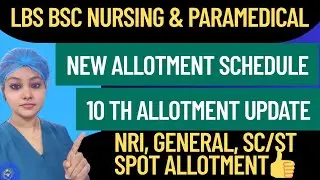 𝗟𝗕𝗦 𝗕𝗦𝗖 𝗡𝗨𝗥𝗦𝗜𝗡𝗚 𝟭𝟬𝗧𝗛 𝗔𝗟𝗟𝗢𝗧𝗠𝗘𝗡𝗧 𝗢𝗣𝗧𝗜𝗢𝗡 𝗥𝗘𝗚𝗜𝗦𝗧𝗥𝗔𝗧𝗜𝗢𝗡🟢𝗡𝗥𝗜, 𝗚𝗘𝗡𝗘𝗥𝗔𝗟,𝗦𝗖/𝗦𝗧 𝗦𝗣𝗢𝗧 𝗔𝗟𝗟𝗢𝗧𝗠𝗘𝗡𝗧 𝗗𝗔𝗧𝗘 𝗣𝗨𝗕𝗟𝗜𝗦𝗛𝗘𝗗🚨