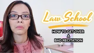 Law School Tips - How to Get Over a Bad Recitation | Isai Rivera (2020)