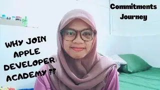 ПОЧЕМУ СТОИТ ПРИСОЕДИНИТЬСЯ К APPLE DEVELOPER ACADEMY @INFINITE LEARNING ДЛЯ ВЫПУСКА 2021 ГОДА &mdash; BATAM [RADHIYAH]
