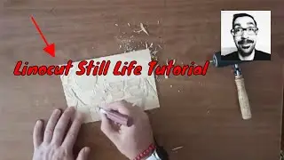 Linocut Still Life Tutorial &ndash; Carving, Inking, Printing Woodcut Relief Step by Step