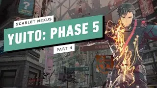 Scarlet Nexus Gameplay Walkthrough - Yuito: Phase 5 (4/4)
