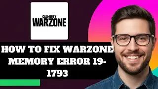 NEW! How to Fix Warzone Memory Error 19 1793 in 2025!