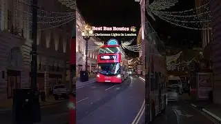 These are the BEST BUS ROUTES to see Christmas lights in London!