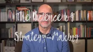 The Science of Strategy Making