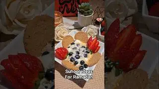 Suhoor ideas for Ramadan🌙||Healthy eating in Ramadan|| Ramadan 2026#Suhoor #Ramadan #Recipes#Sehri