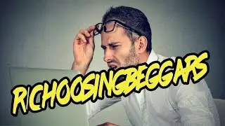 r/ChoosingBeggars | I'll Pay You With COOL VIBES