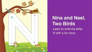 Letter N: Story of Two Little Birds