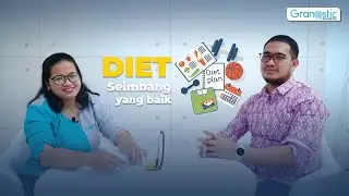 DIET Seimbang yang BAIK | Health Podcast