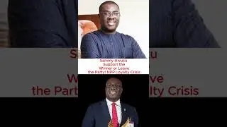 Sammy Awuku: &ldquo;Support the Winner or Leave the Party!&rdquo; | NPP Loyalty Crisis #talesfromgh