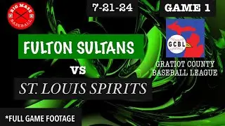 FULTON SULTANS VS ST. LOUIS SPIRITS - GCBL - FULL GAME FOOTAGE - GAME 1