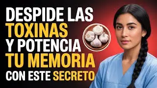 Ajo: el Secreto Japon&eacute;s que ELIMINA las TOXINAS de tu Cerebro y MEJORA tu MEMORIA