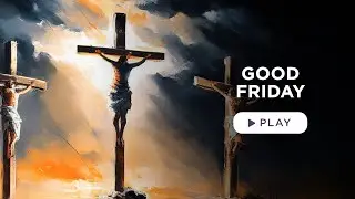 Good Friday - Best Lent Ever - Matthew Kelly